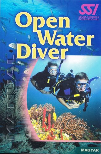 SSI Open Water Diver Manual HUN